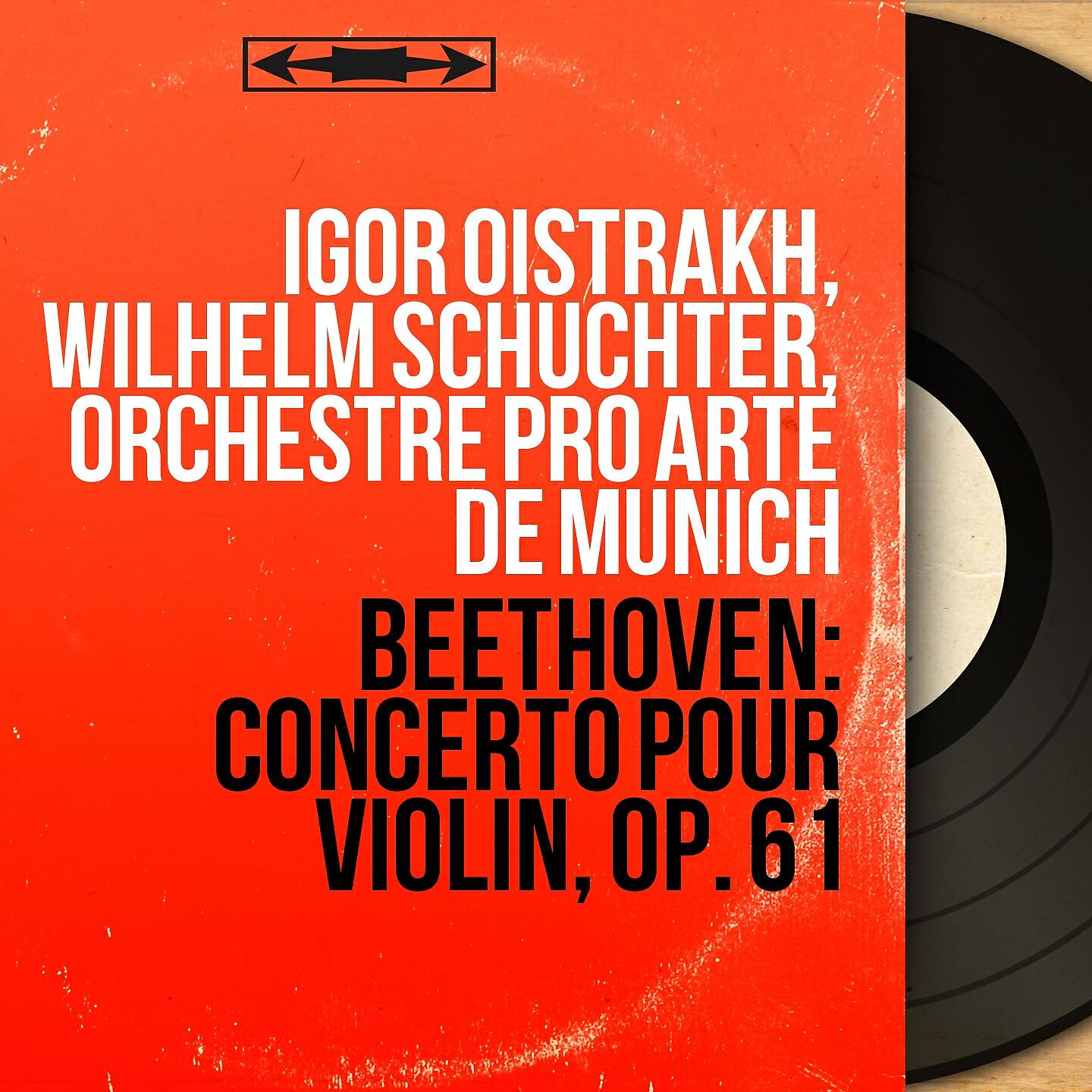 Релиз Beethoven: Concerto pour Violin, Op. 61