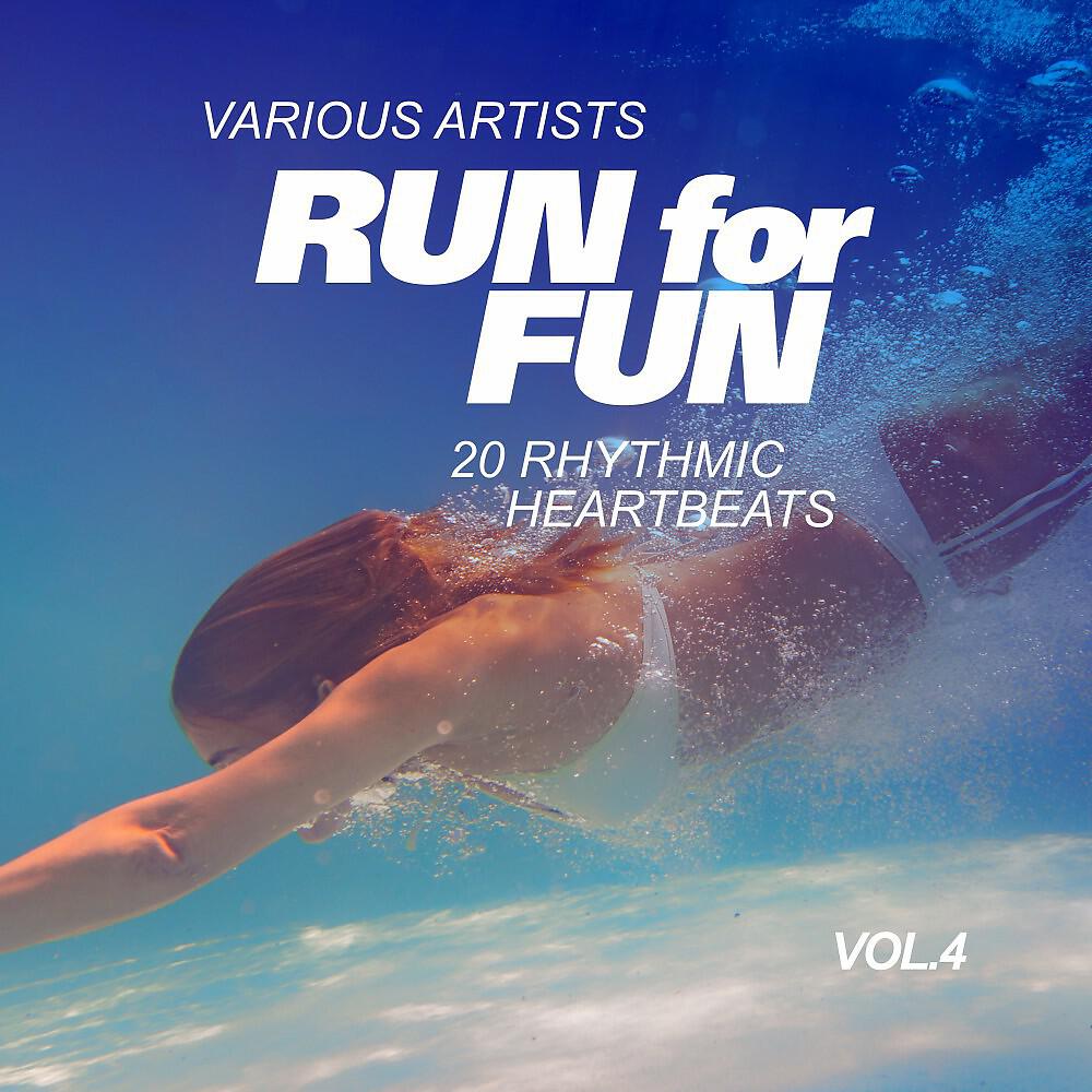 Релиз Run for Fun (20 Rhythmic Heartbeats), Vol. 4
