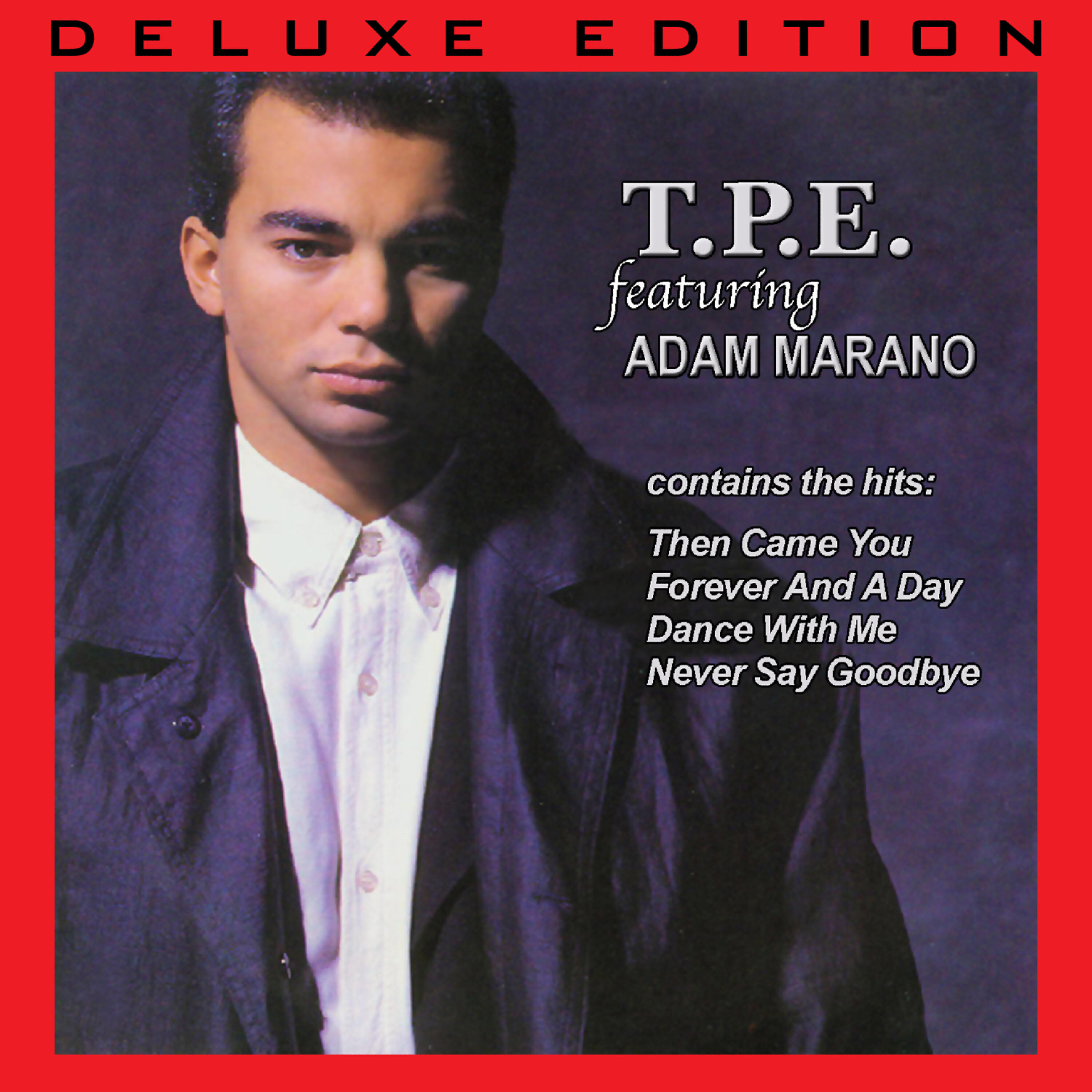 Релиз T.P.E. feat. Adam Marano (Deluxe Edition)
