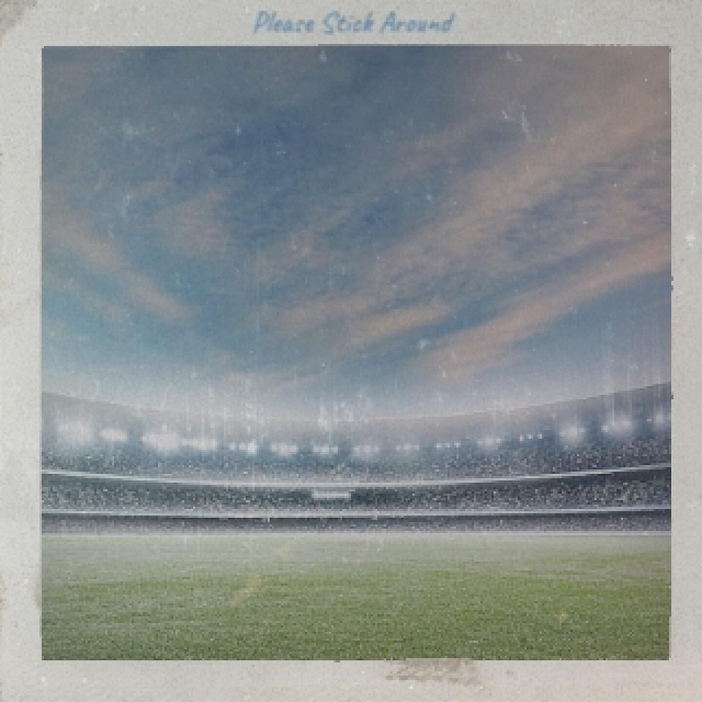 Релиз Please Stick Around