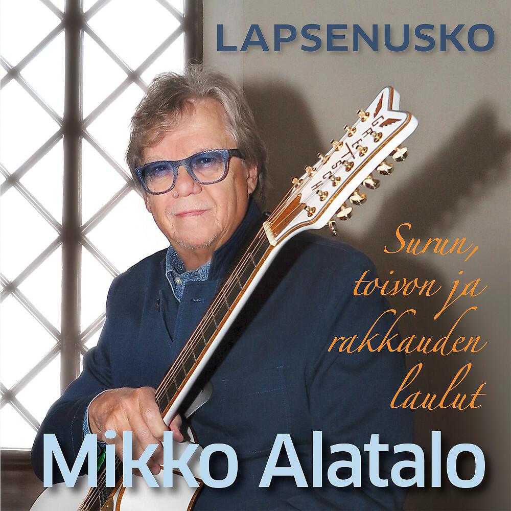 Релиз Lapsenusko - Surun toivon ja rakkauden laulut
