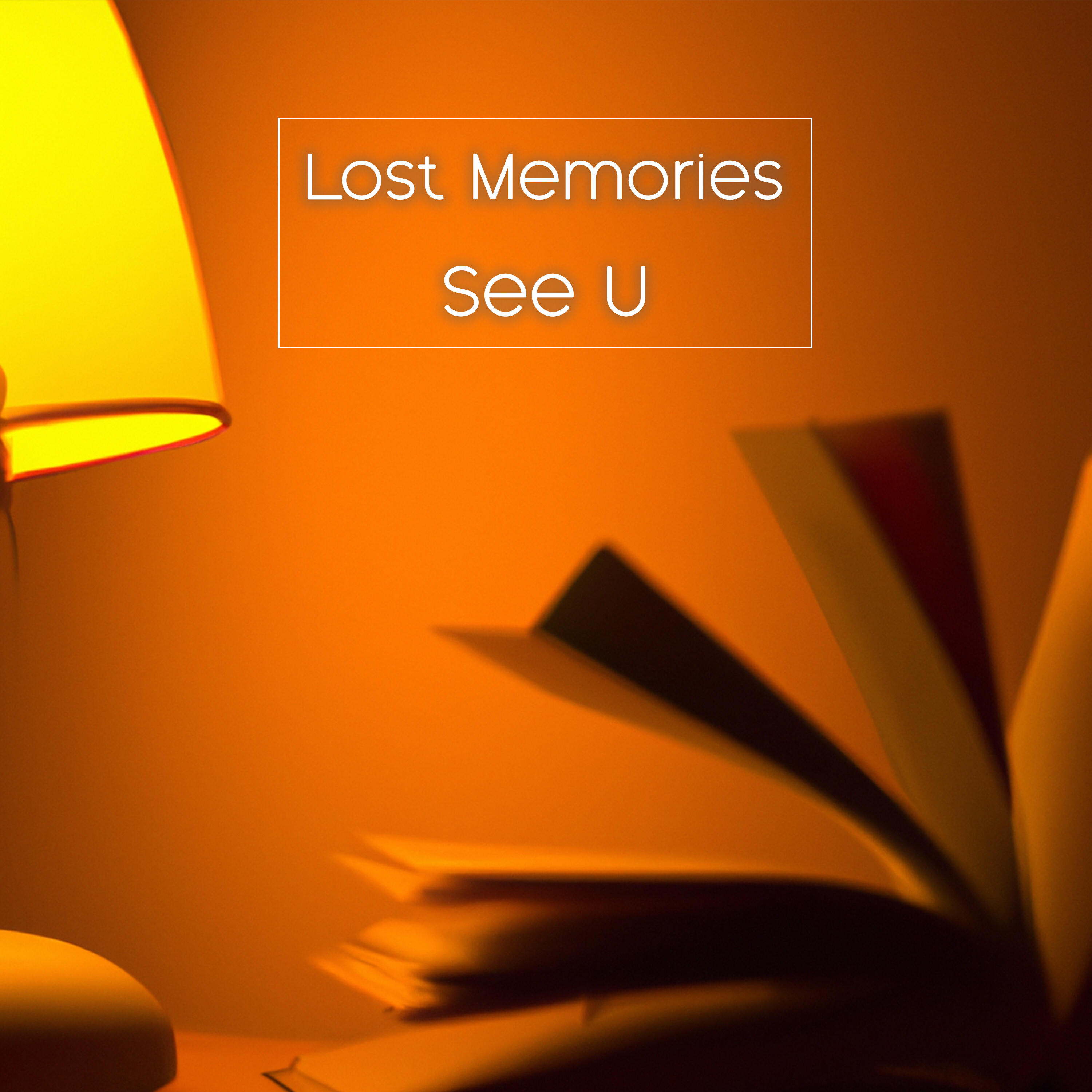 Релиз Lost Memories-See U治愈钢琴曲系列