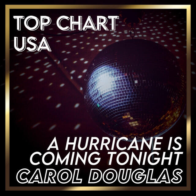 Релиз A Hurricane Is Coming Tonight (Billboard Hot 100 - No 81)