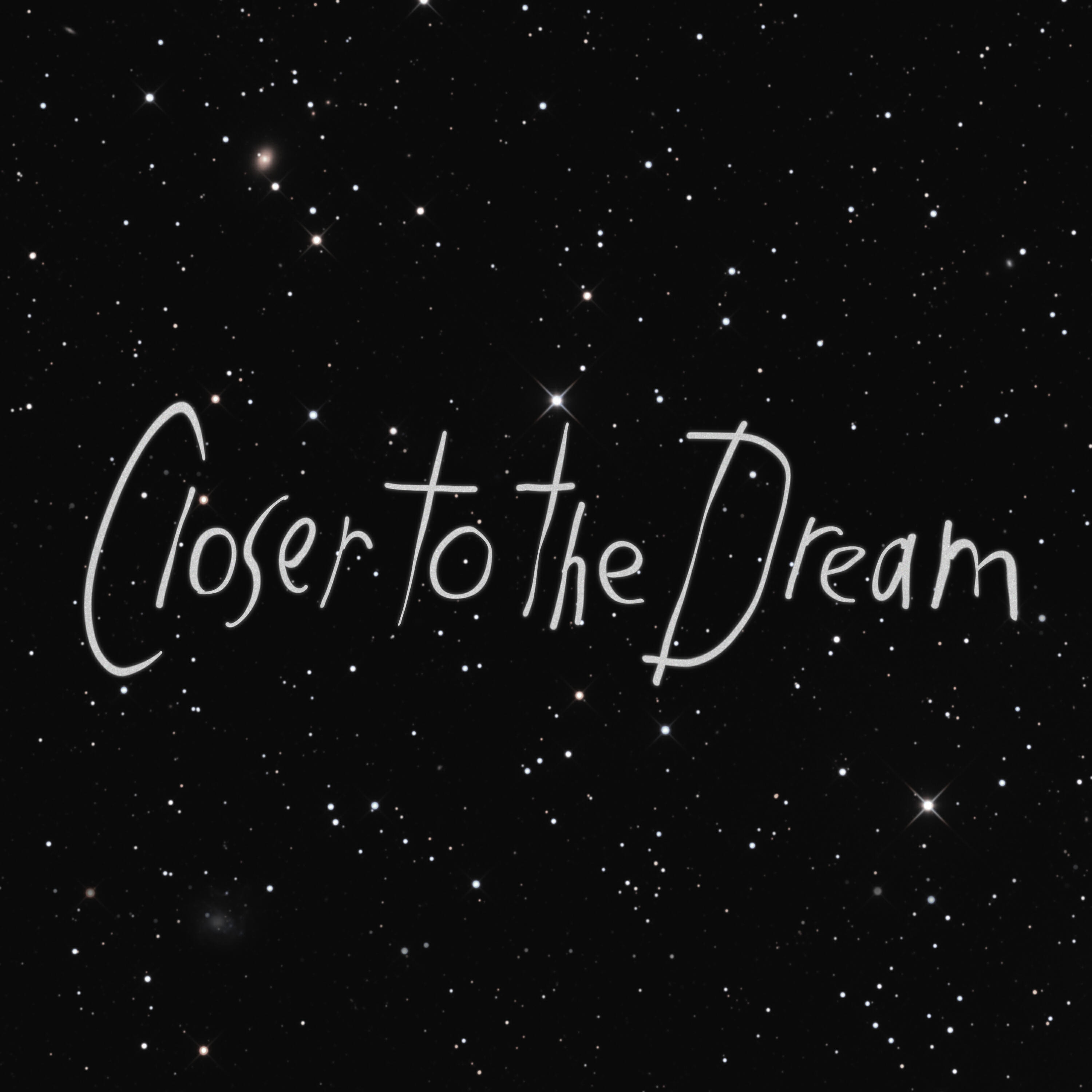 Релиз Closer to the Dream