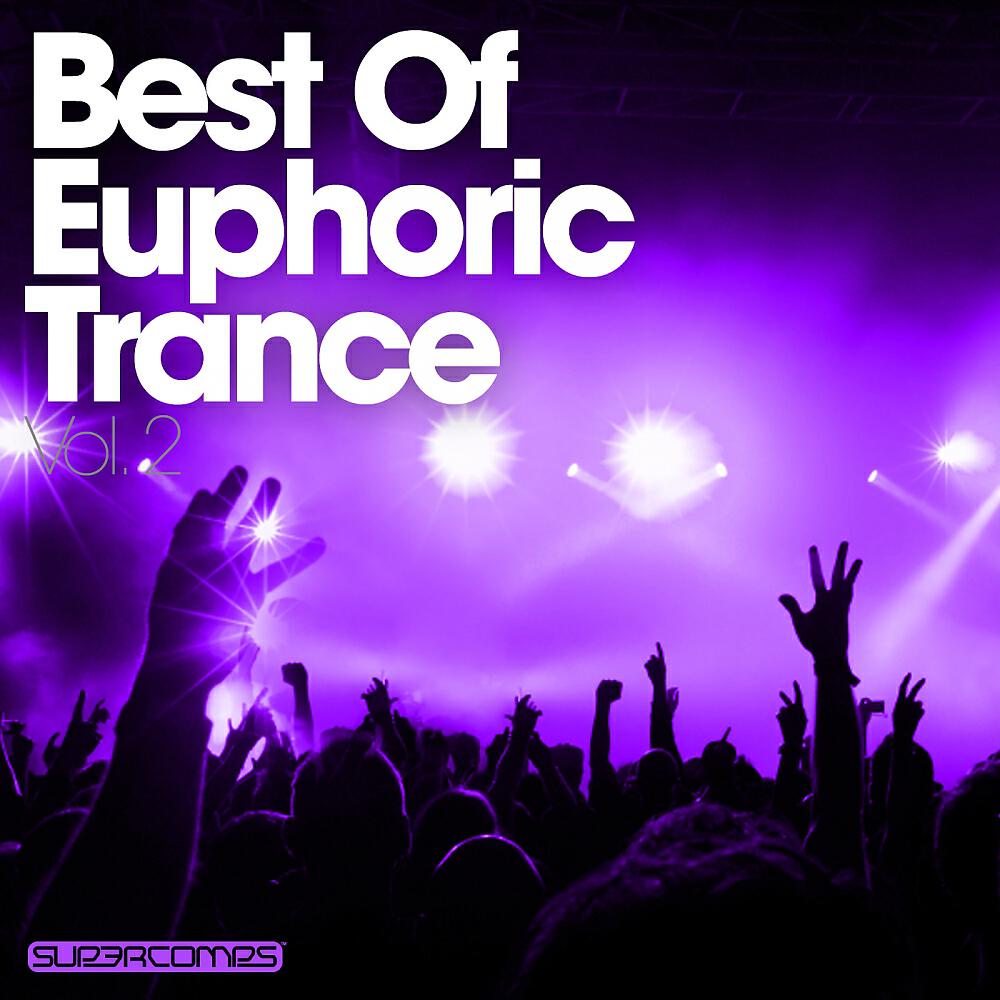 Релиз Best Of Euphoric Trance Vol. 2