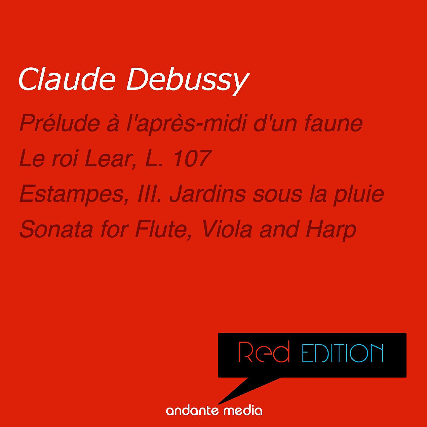 Релиз Red Edition - Debussy: Le roi Lear, L. 107 & Sonata for Flute, Viola and Harp