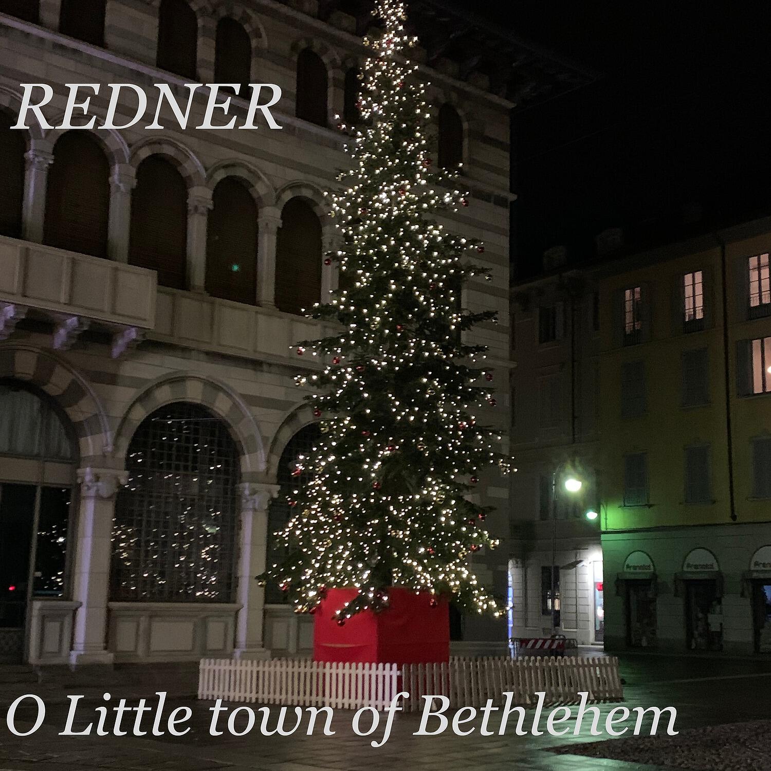 Релиз Redner: O Little Town of Bethlehem