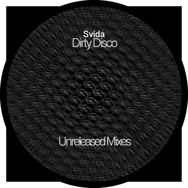 Релиз Dirty Disco (Unreleased Mixes)
