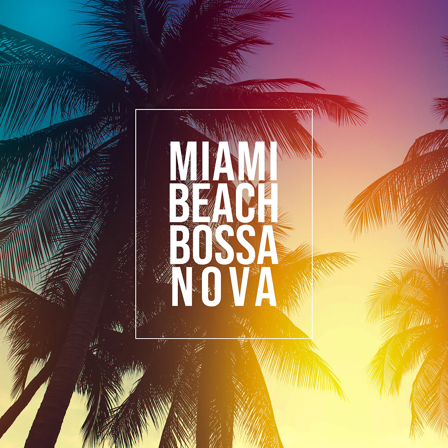 Релиз Miami Beach Bossa Nova: Smooth Guitar, Piano & Saxophone Music