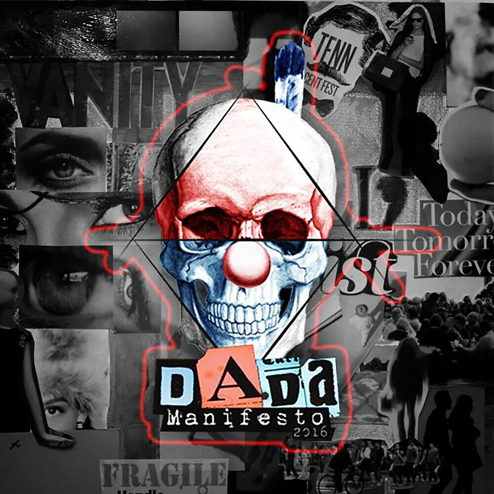 Релиз Dada Manifesto 2016