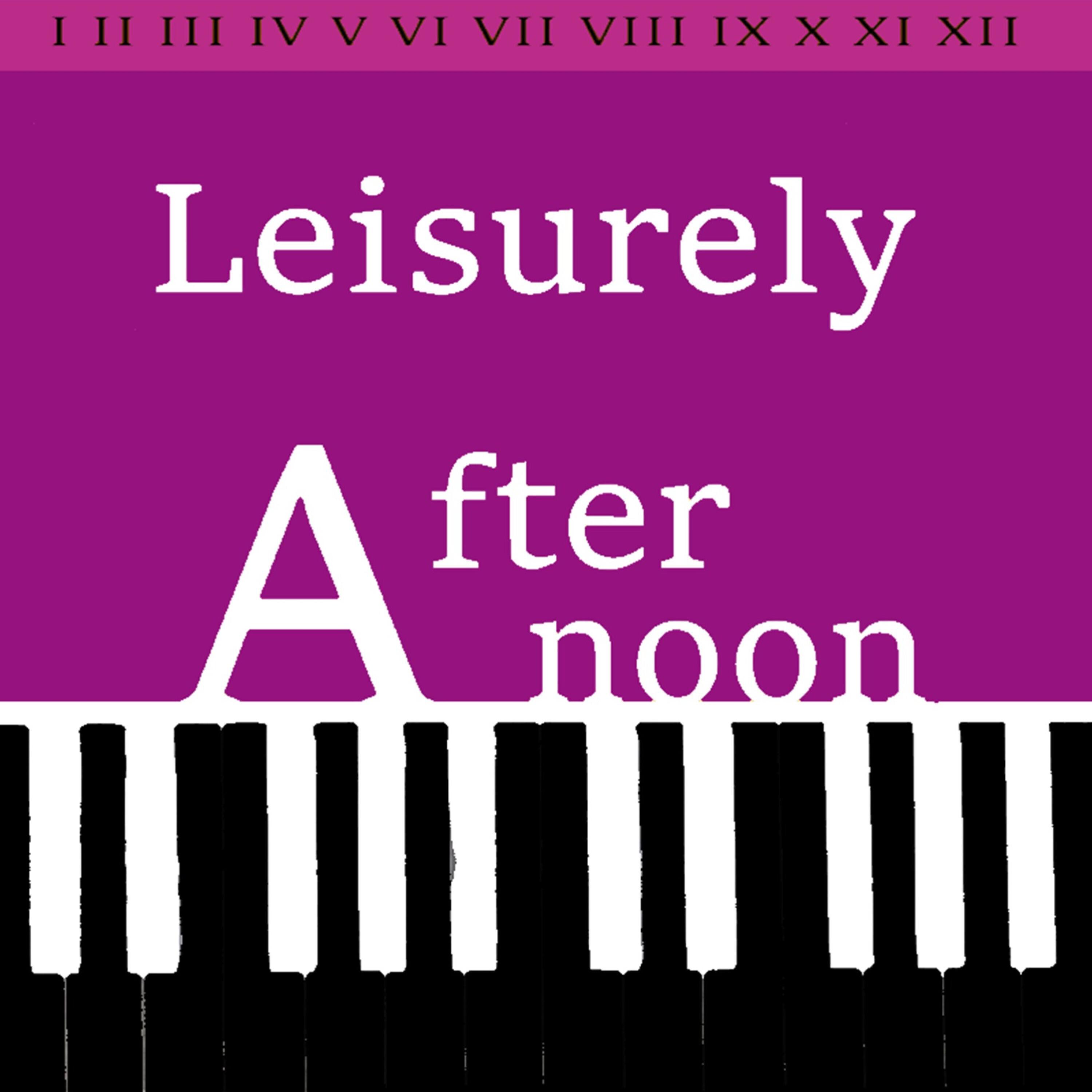 Релиз Leisurely Afternoon