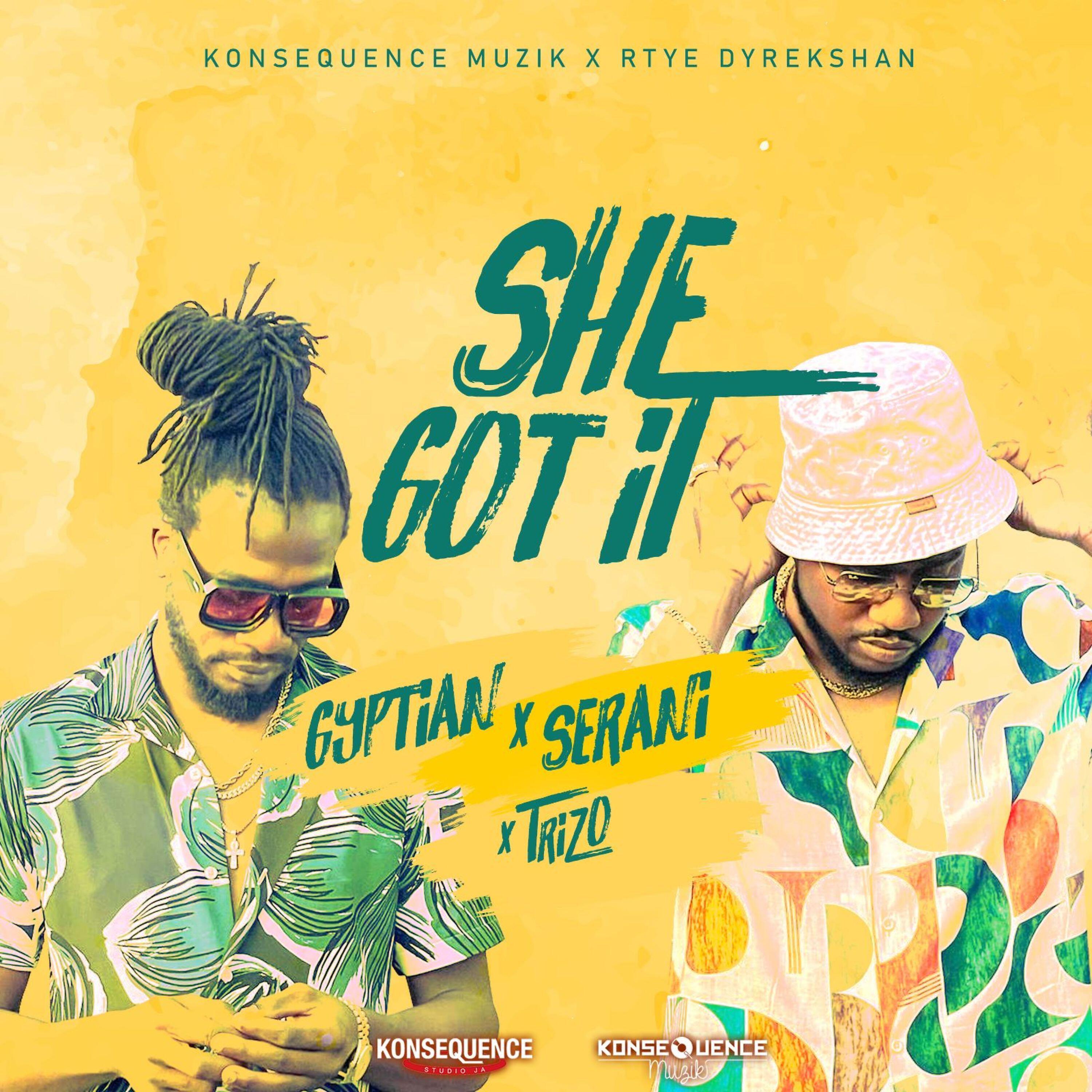 Скачать песню Gyptian, Serani, TrizO - She Got It бесплатно в MP3 для Android и iOS