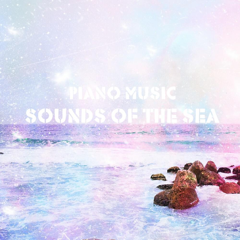 Релиз Piano Music for Relaxation and Sounds of the Sea