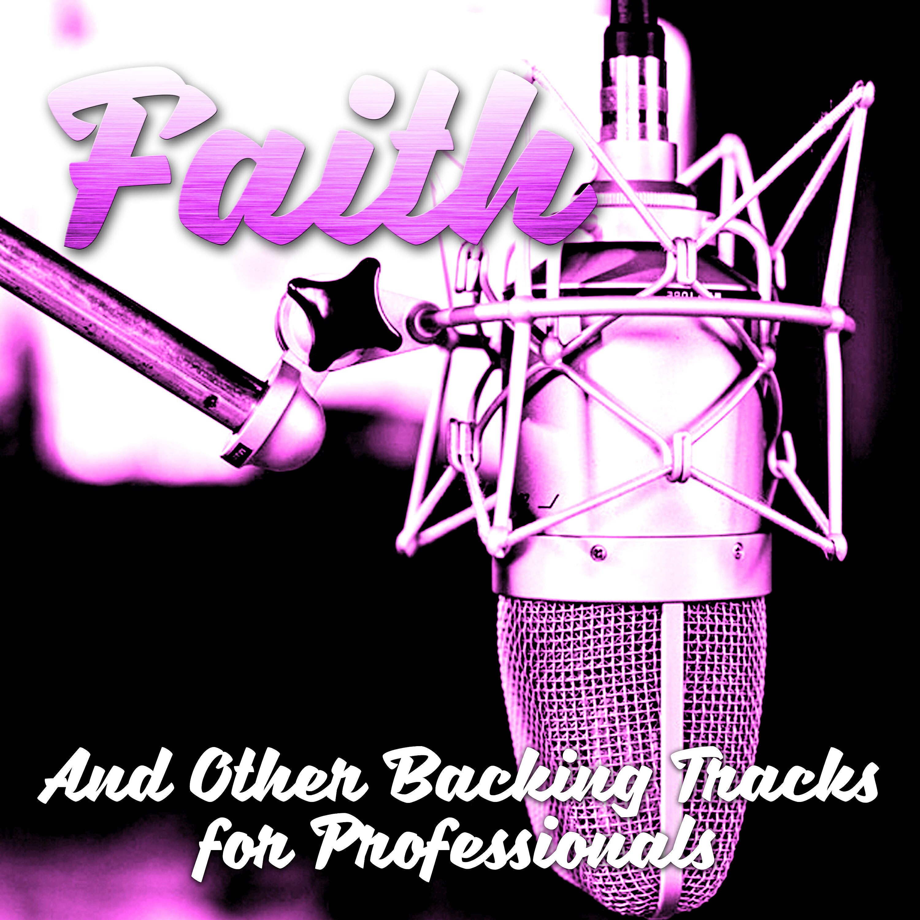 Релиз Faith and Other Backing Tracks for Professionals