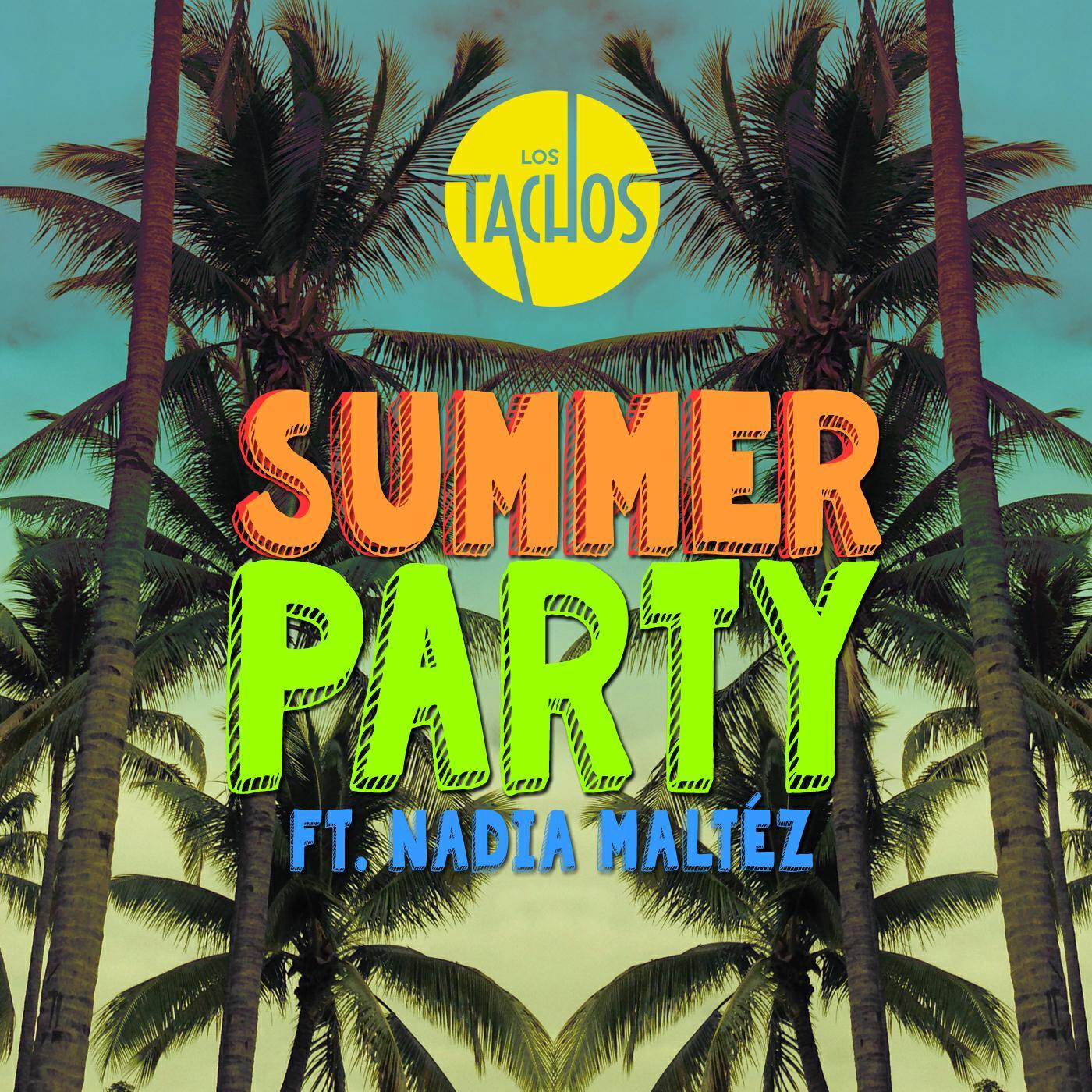 Релиз Summer Party (feat. Nadia Maltéz)