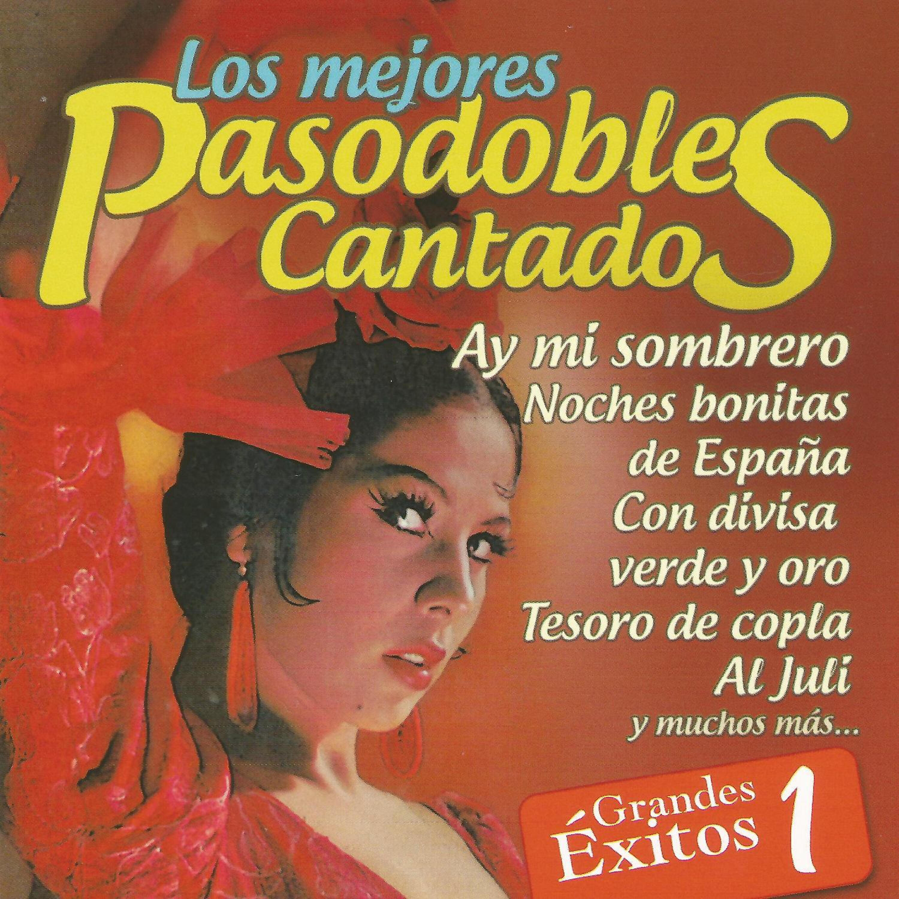 Релиз Los Mejores Pasodobles Cantados - Grandes Éxitos 1