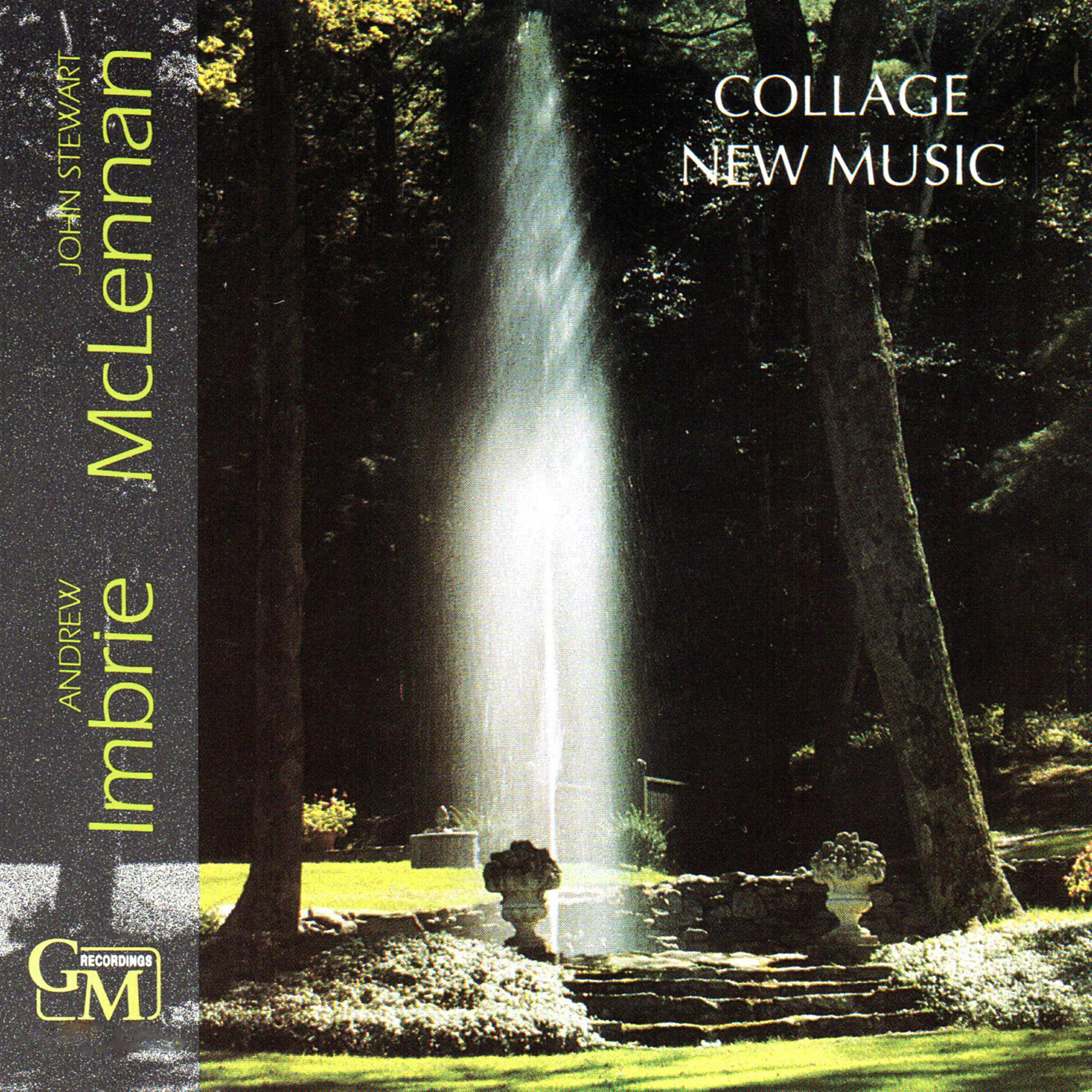 Релиз Collage New Music: Works by Andrew Imbrie & John Stewart McLennan