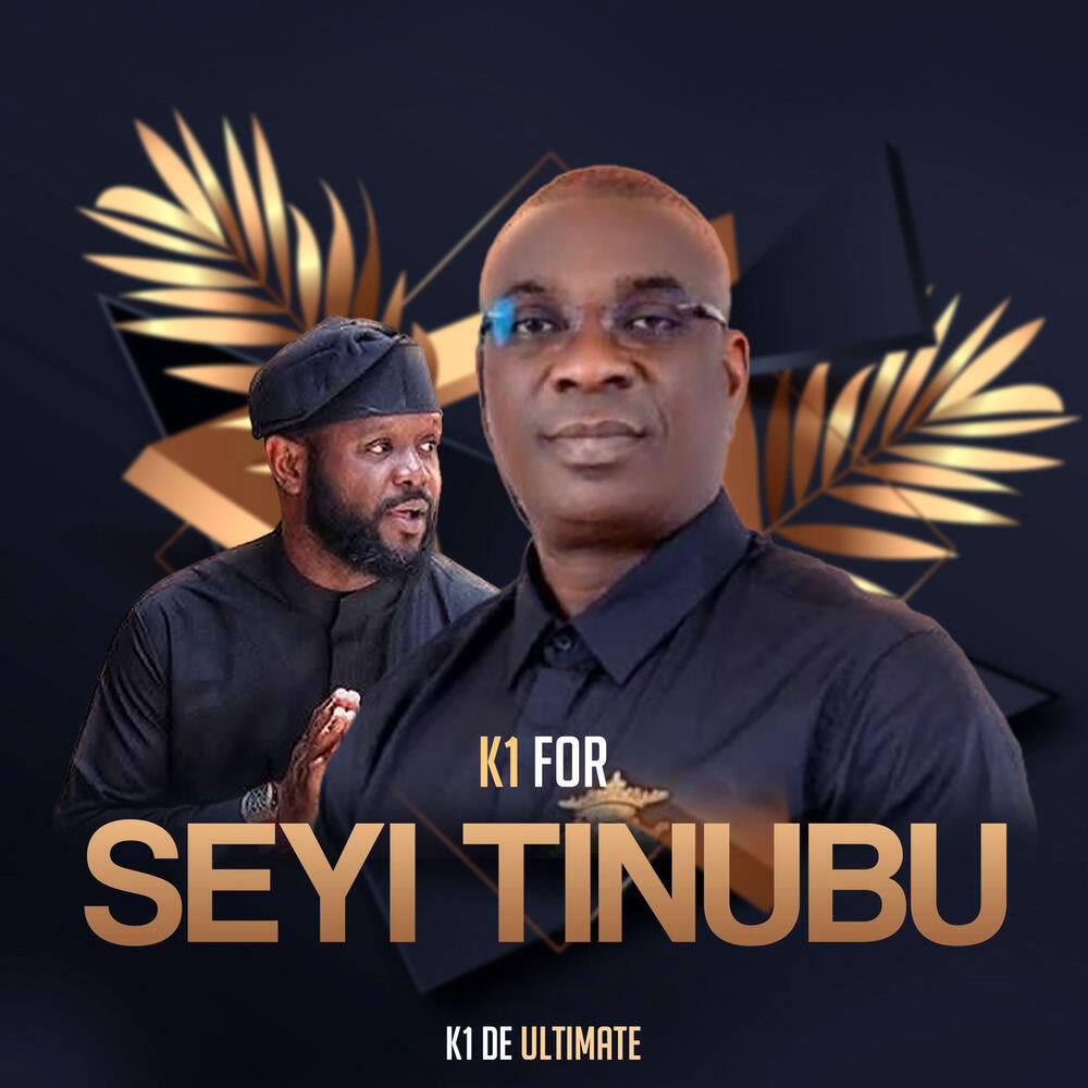 Релиз K1 For Seyi Tinubu