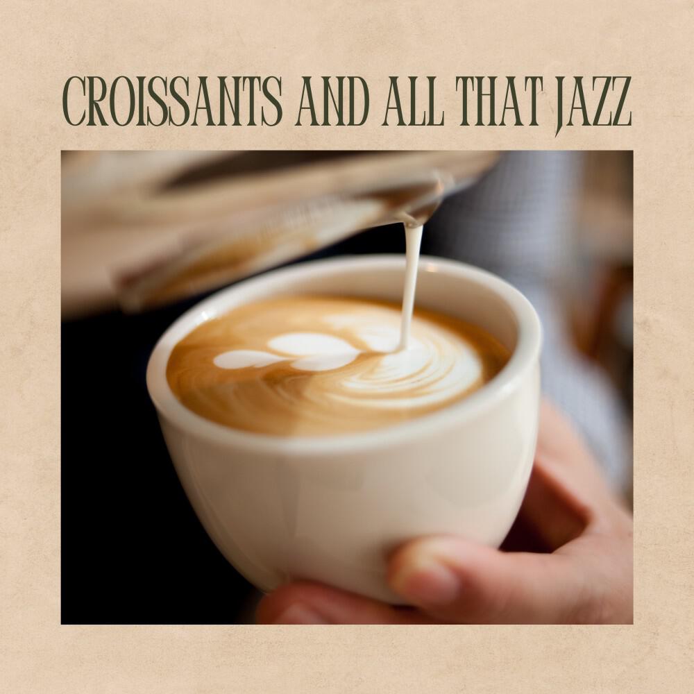 Релиз Croissants and All That Jazz