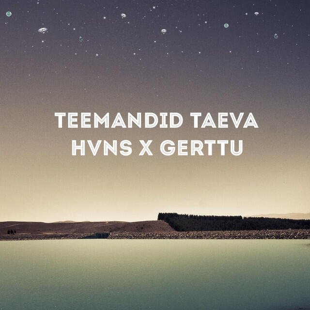 Релиз teemandid taeva