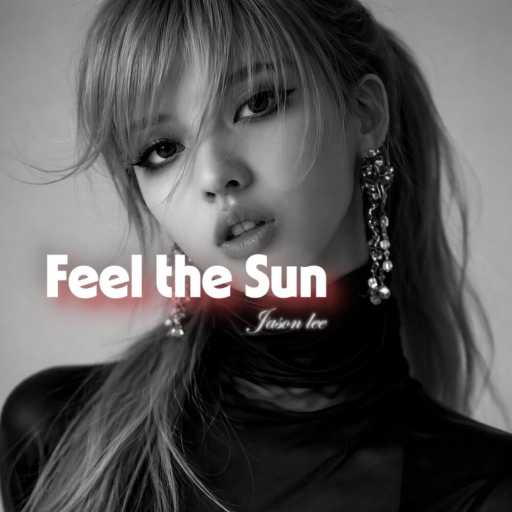Релиз Feel the Sun