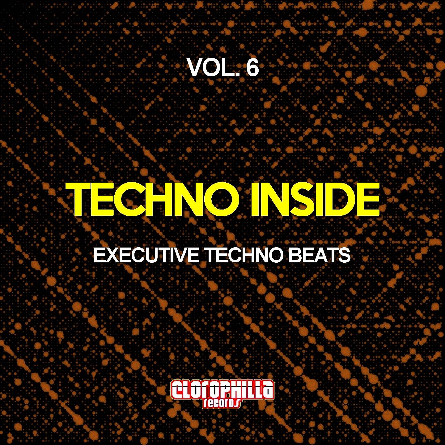 Релиз Techno Inside, Vol. 6 (Executive Techno Beats)