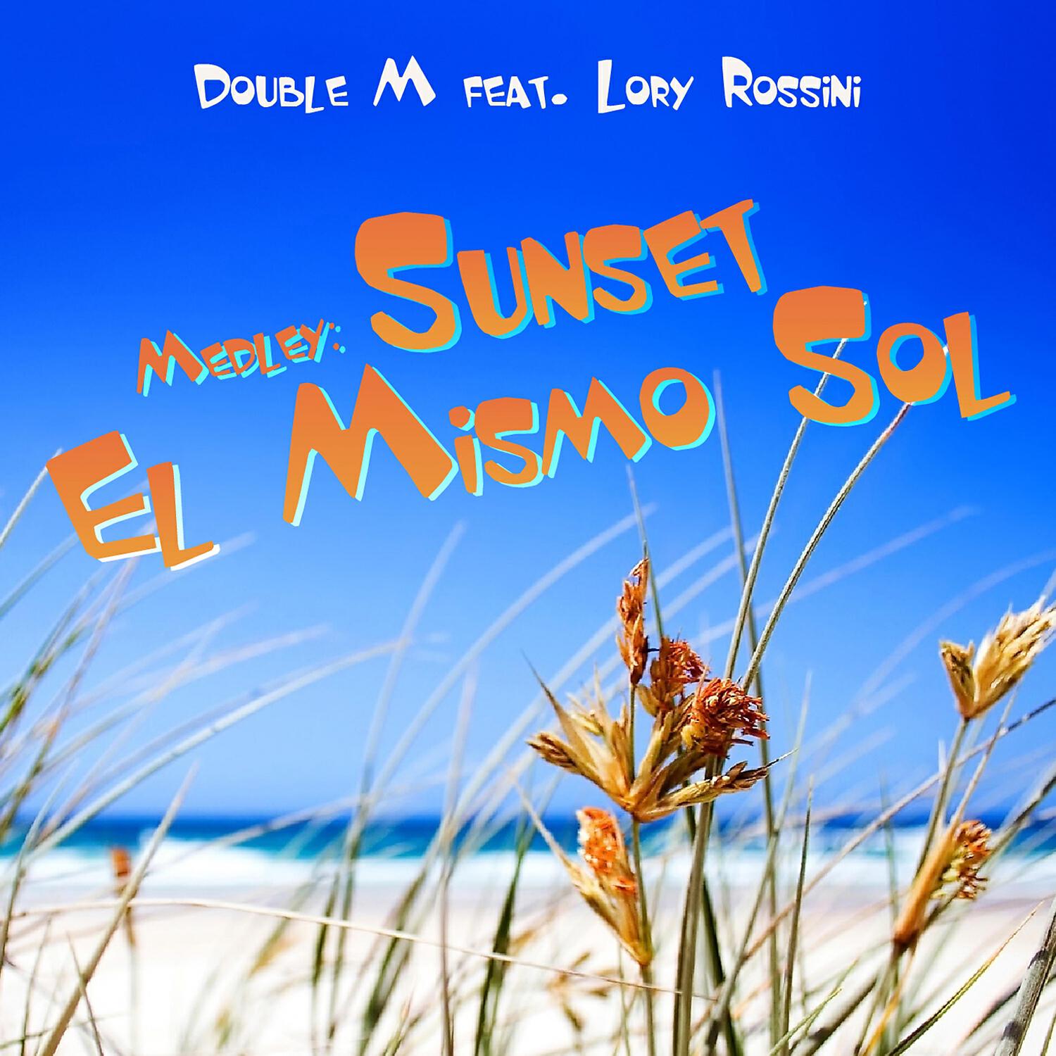 Релиз Medley: Sunset/el Mismo Sol