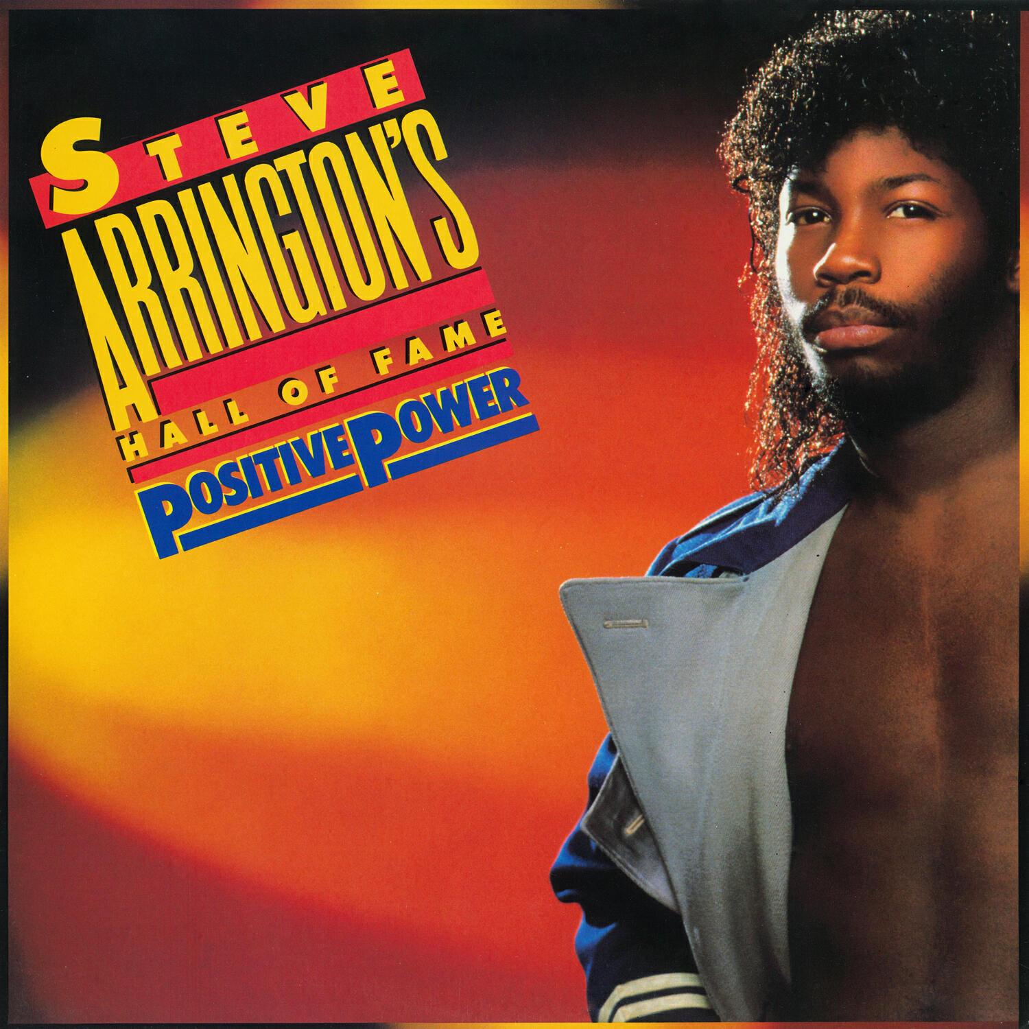 Релиз Steve Arrington's Hall Of Fame: Positive Power