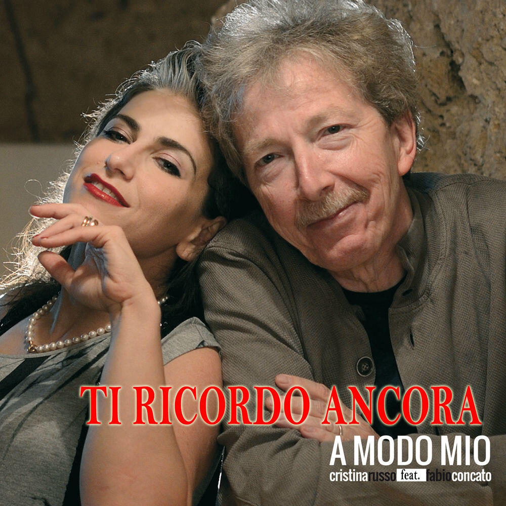 Релиз Ti ricordo ancora (feat. Fabio Concato) [A modo mio]