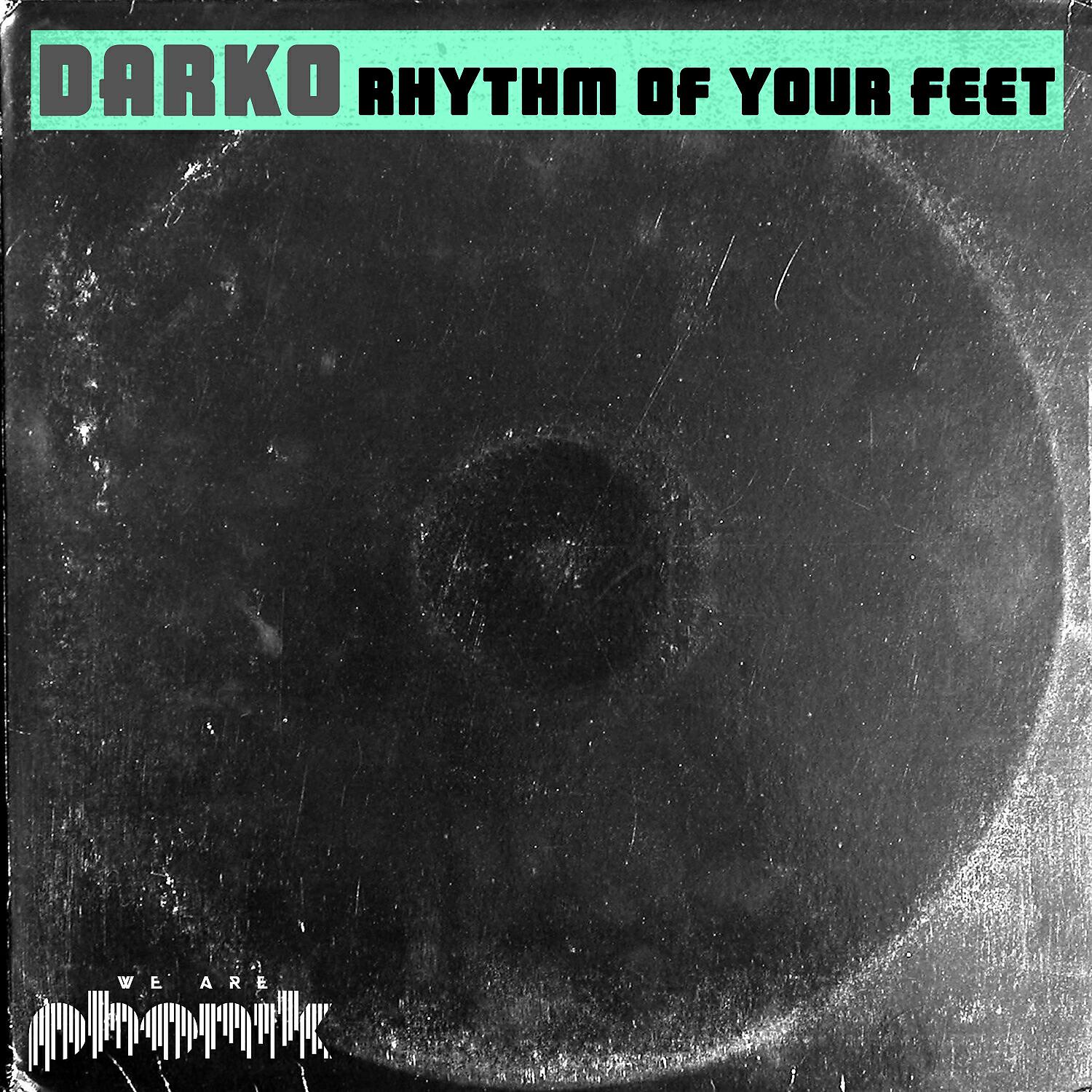 Релиз Rhythm of Your Feet