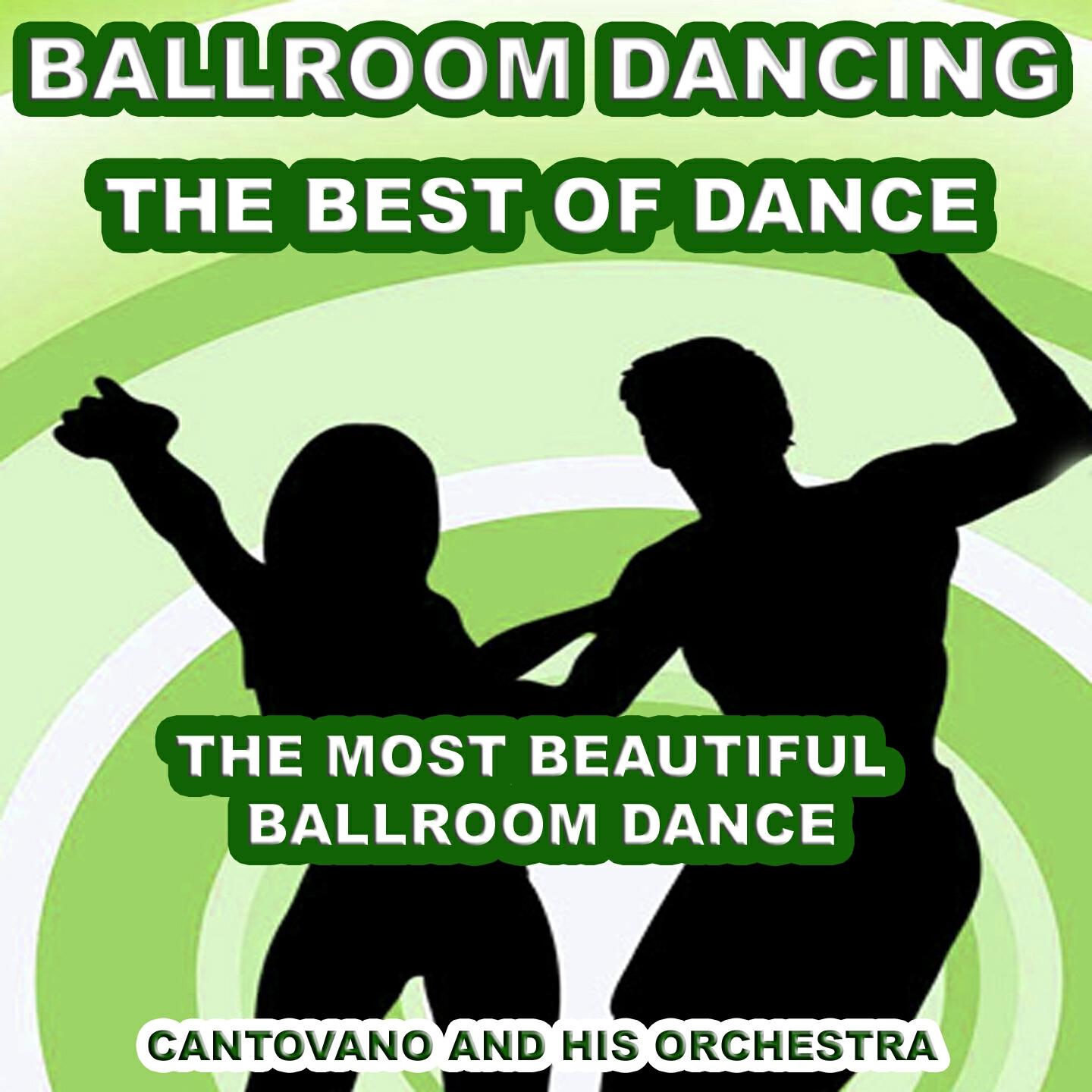 Релиз Ballroom Dancing (The Best of Dance) [The Most Beautiful Ballroom Dance]