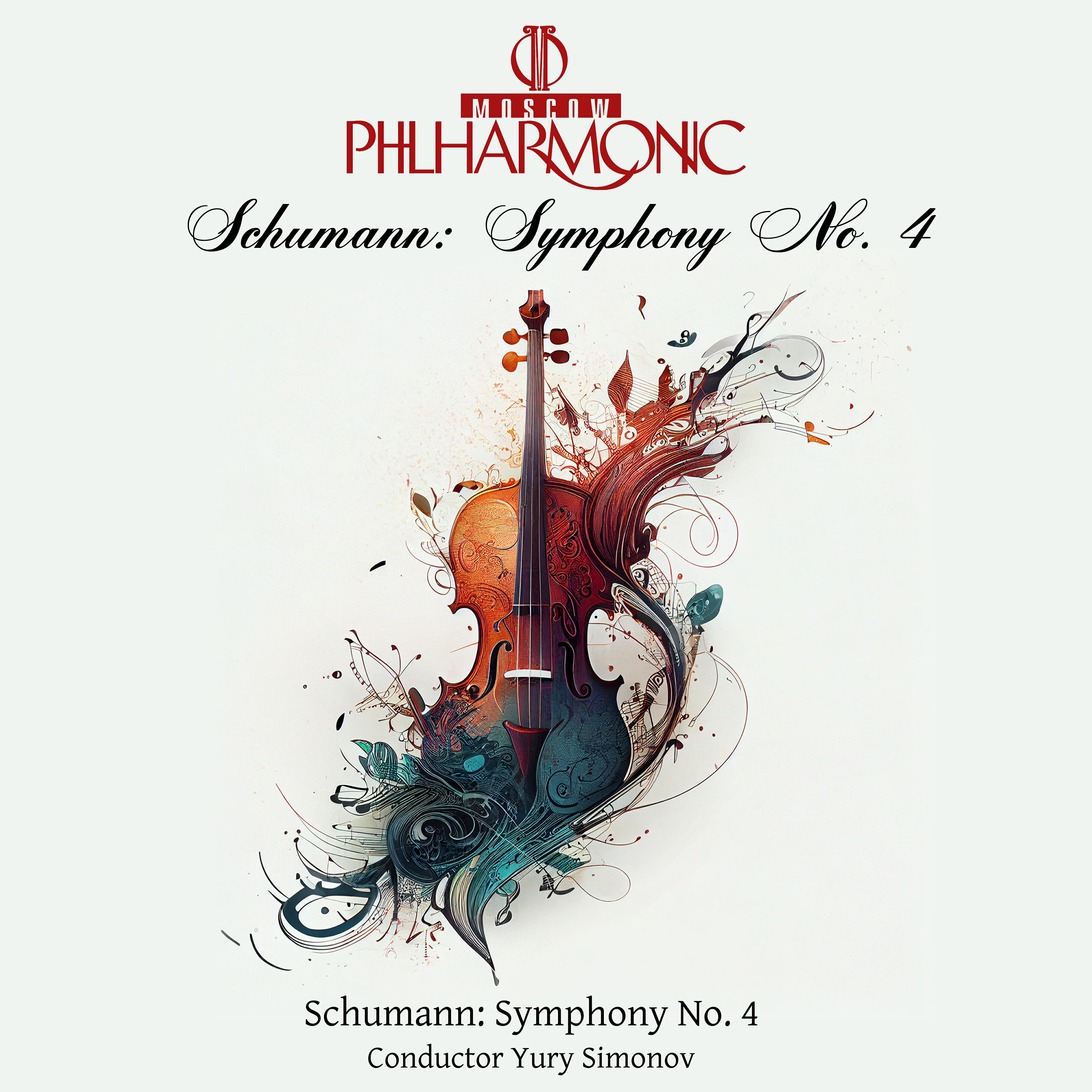Постер альбома Robert Schumann: Symphony No. 4