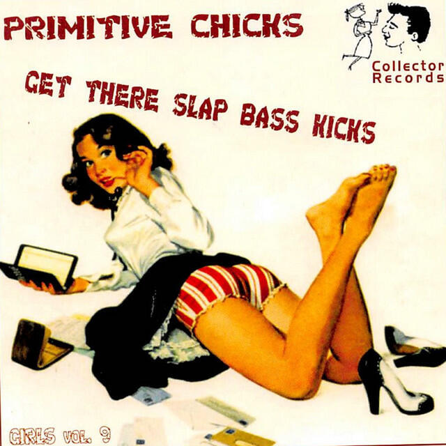 Релиз Primitive Chicks Get There Slap Bass Kicks