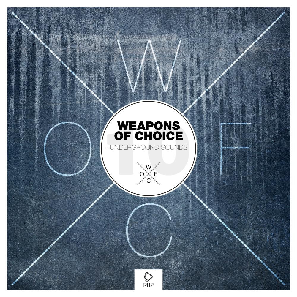 Релиз Weapons of Choice: Underground Sounds, Vol. 10