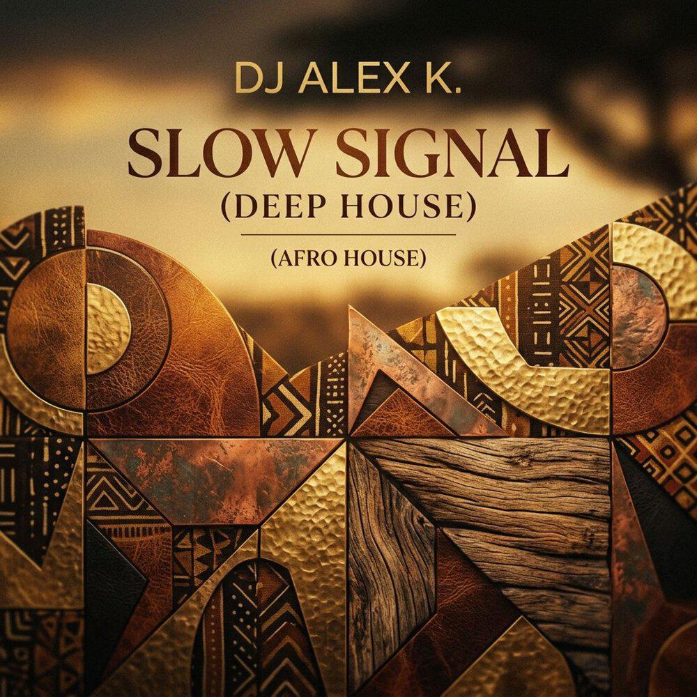 Релиз Slow Signal (Deep House)
