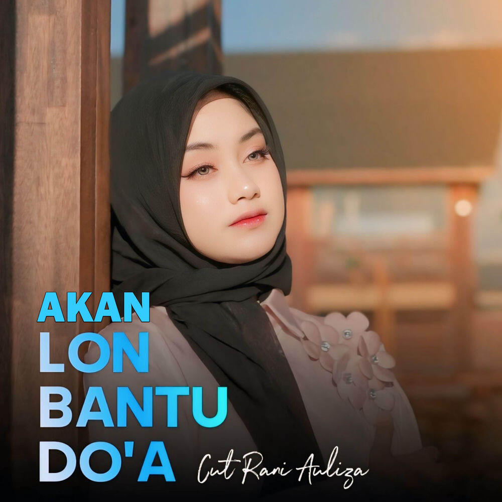 Релиз Akan Lon Bantu Doa