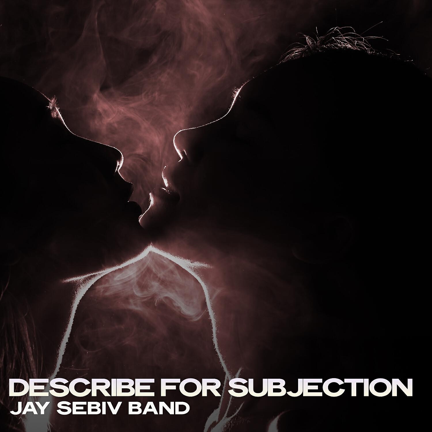 Релиз Describe for Subjection