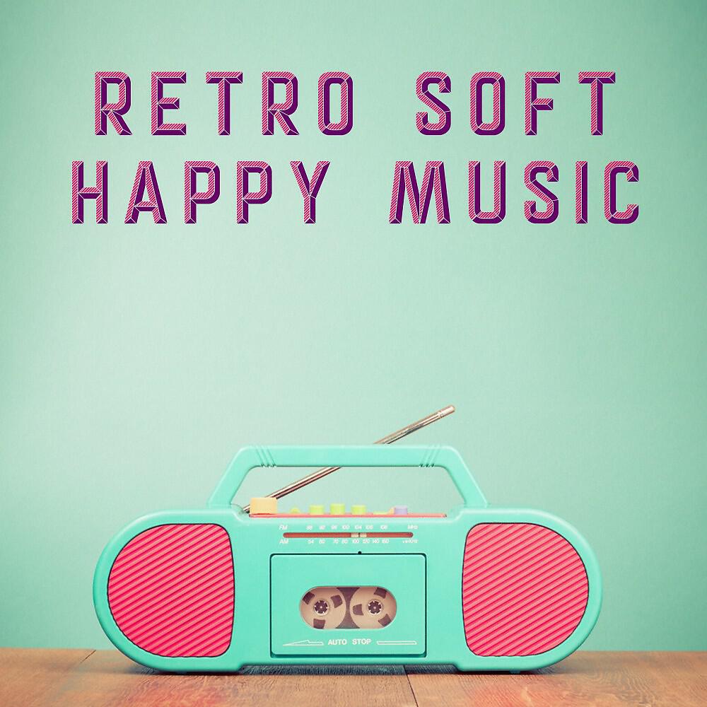 Релиз Retro Soft Happy Pop