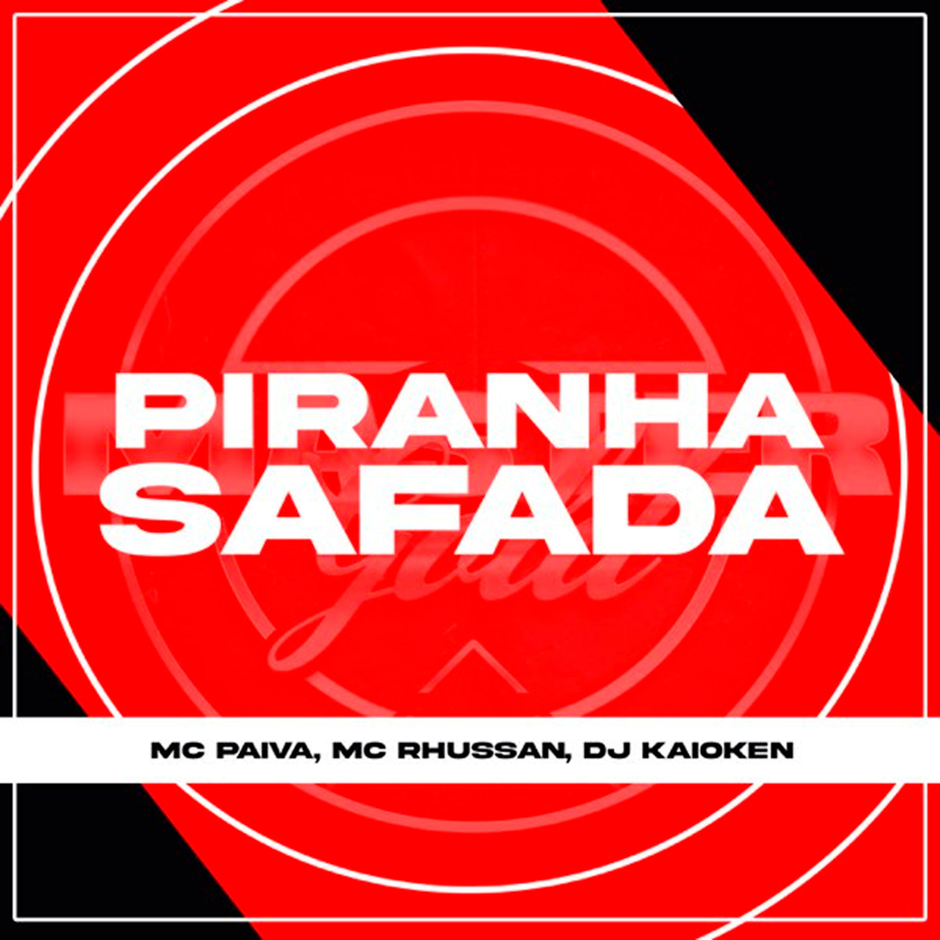 Релиз Piranha Safada