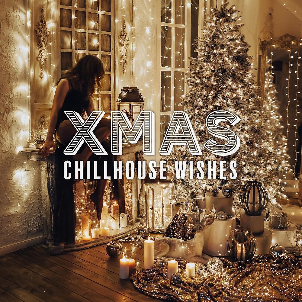 Релиз Xmas Chillhouse Wishes