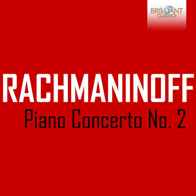 Релиз Rachmaninoff: Piano Concerto No. 2
