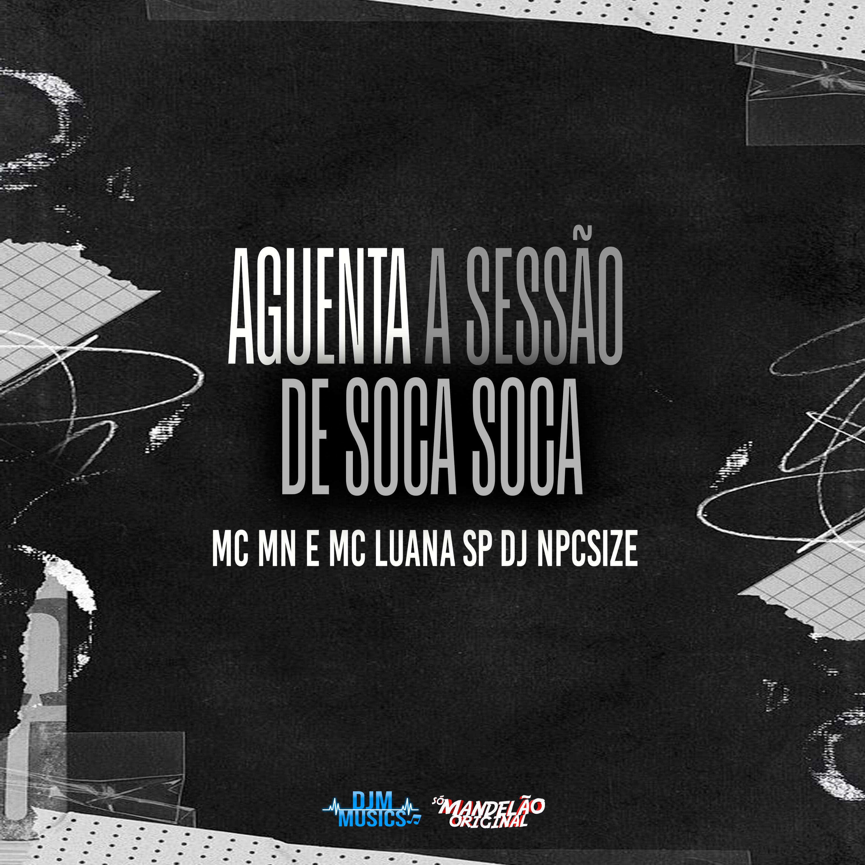 Постер альбома Aguenta a Sessão de Soca Soca