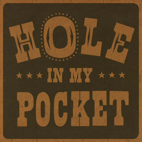 Релиз Hole In My Pocket