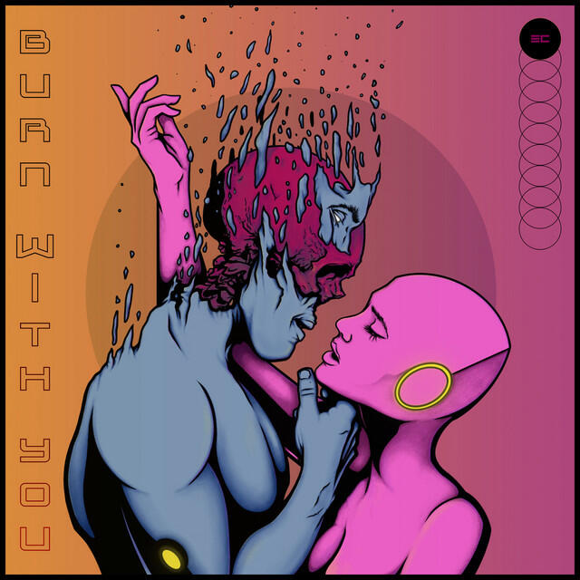 Релиз Burn With You