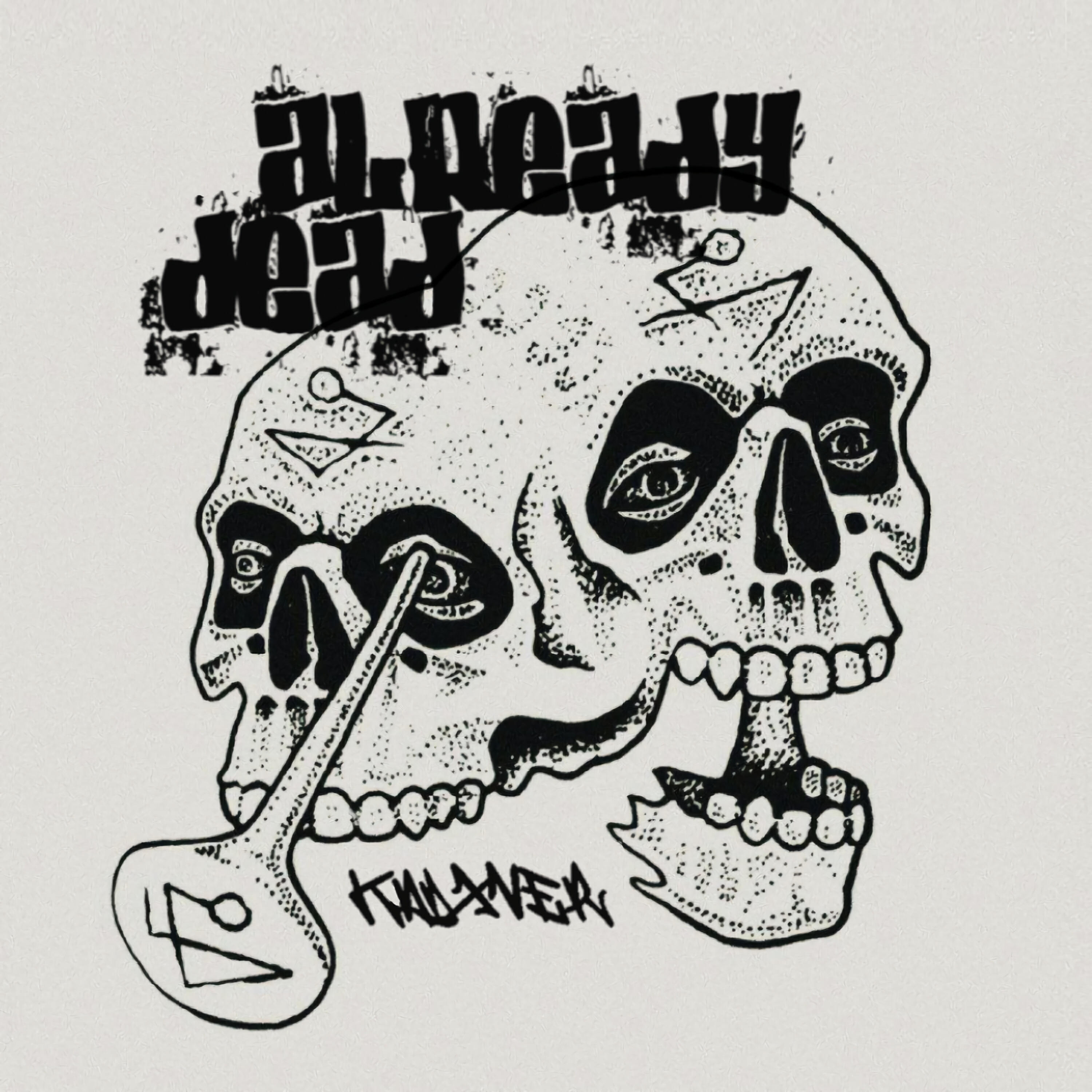 Постер альбома Already dead