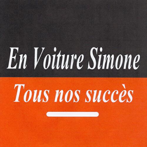 Релиз Tous nos succès - En voiture Simone