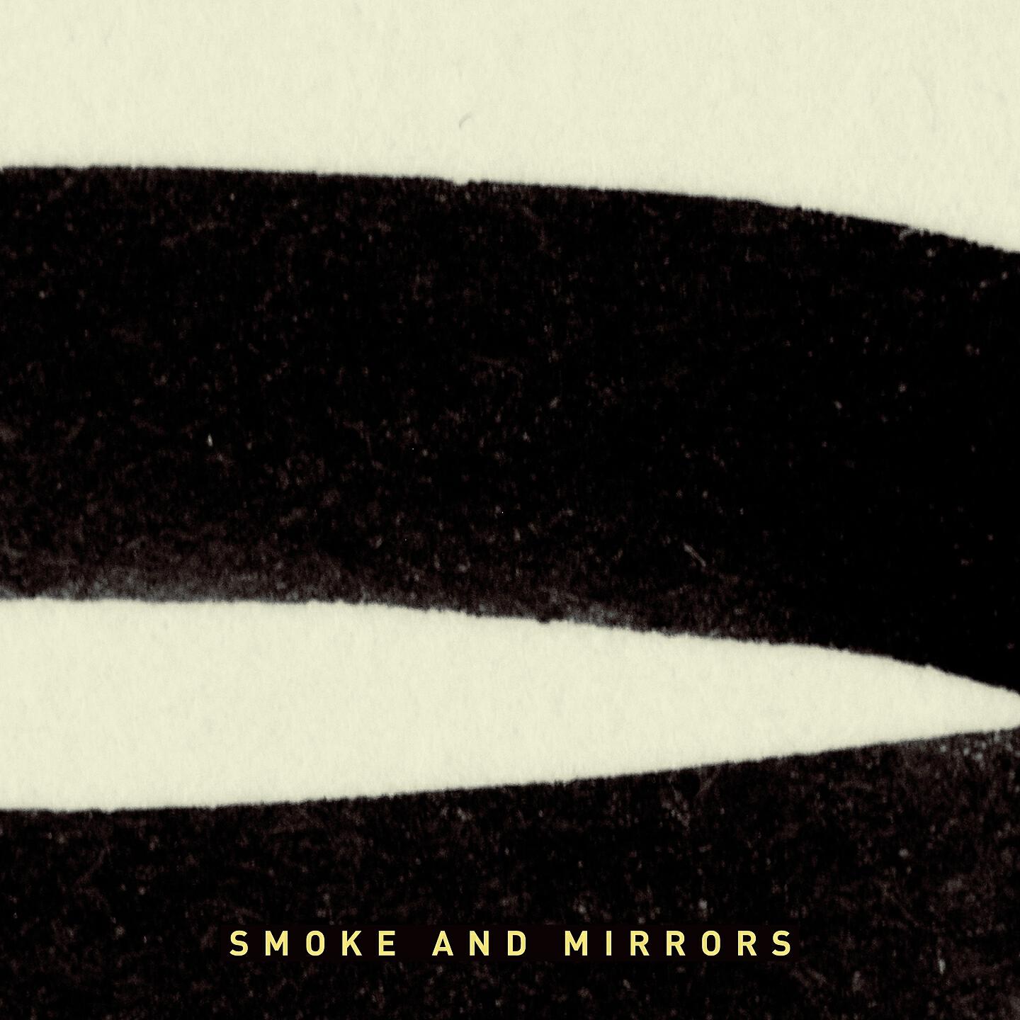 Релиз Smoke and Mirrors