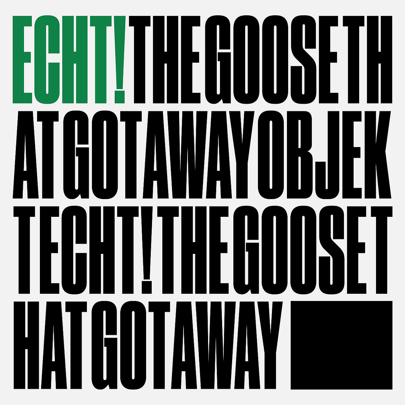Релиз The Goose That Got Away
