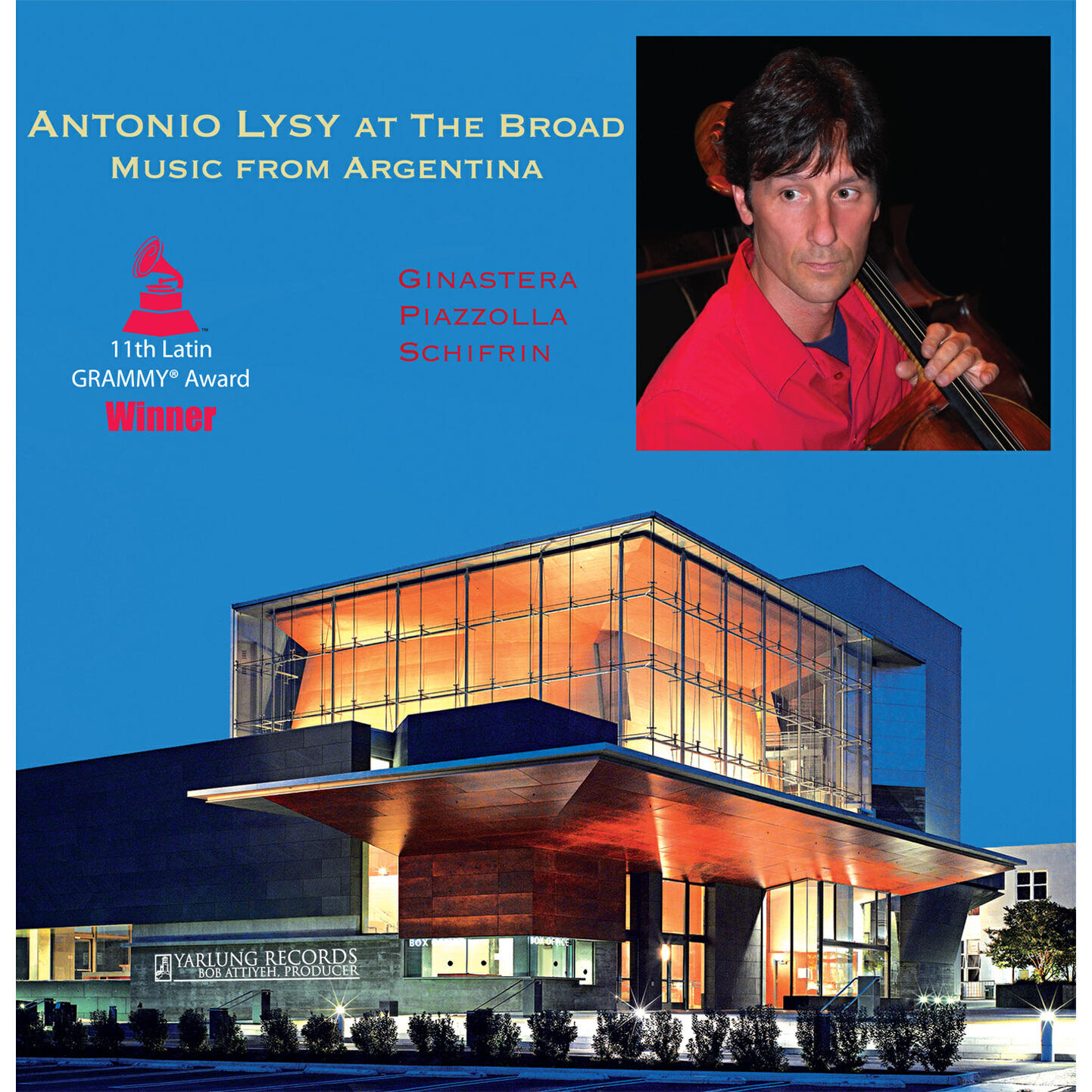 Релиз Antonio Lysy at the Broad: Music from Argentina