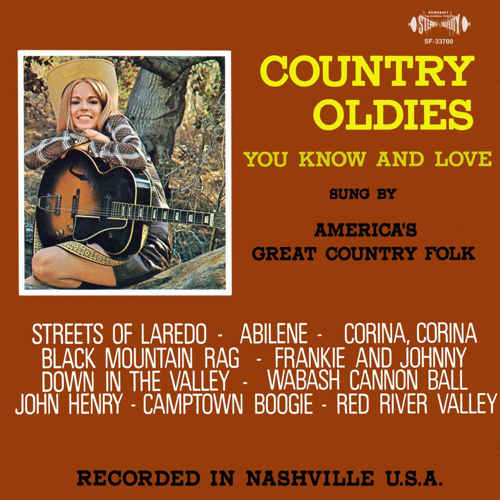 Релиз Country Oldies You Know and Love (Remaster from the Original Somerset Tapes)
